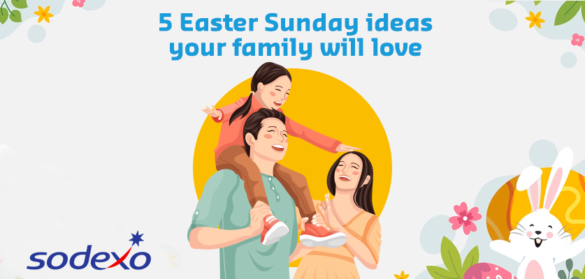 5 Easter Sunday ideas your family will love